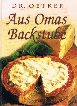 Aus Omas Backstube