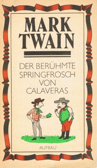 Der berühmte Springfrosch von Calaveras