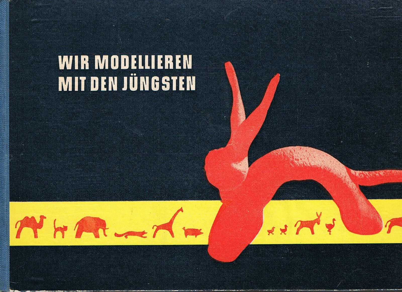 Wir modellieren mit den Jüngsten im Kindergarten und im Elternhaus. (Mit 21 sw. Photos von Heinz Krüger)