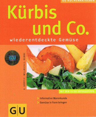 Kürbis und Co. – wiederentdeckte Gemüse