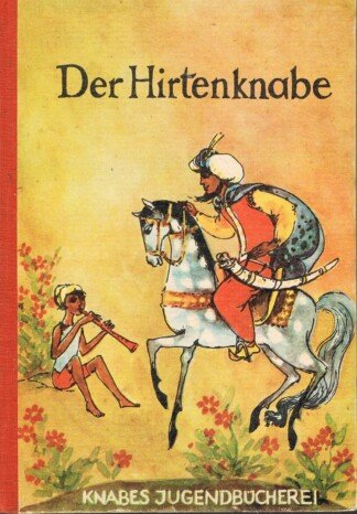 Der Hirtenknabe - Märchen und Geschichten deutscher Dichter