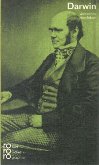 Charles Darwin in Selbstzeugnissen und Bilddokumenten