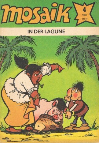 Comic Mosaik - Nr. 4 / 1988 - In der Lagune