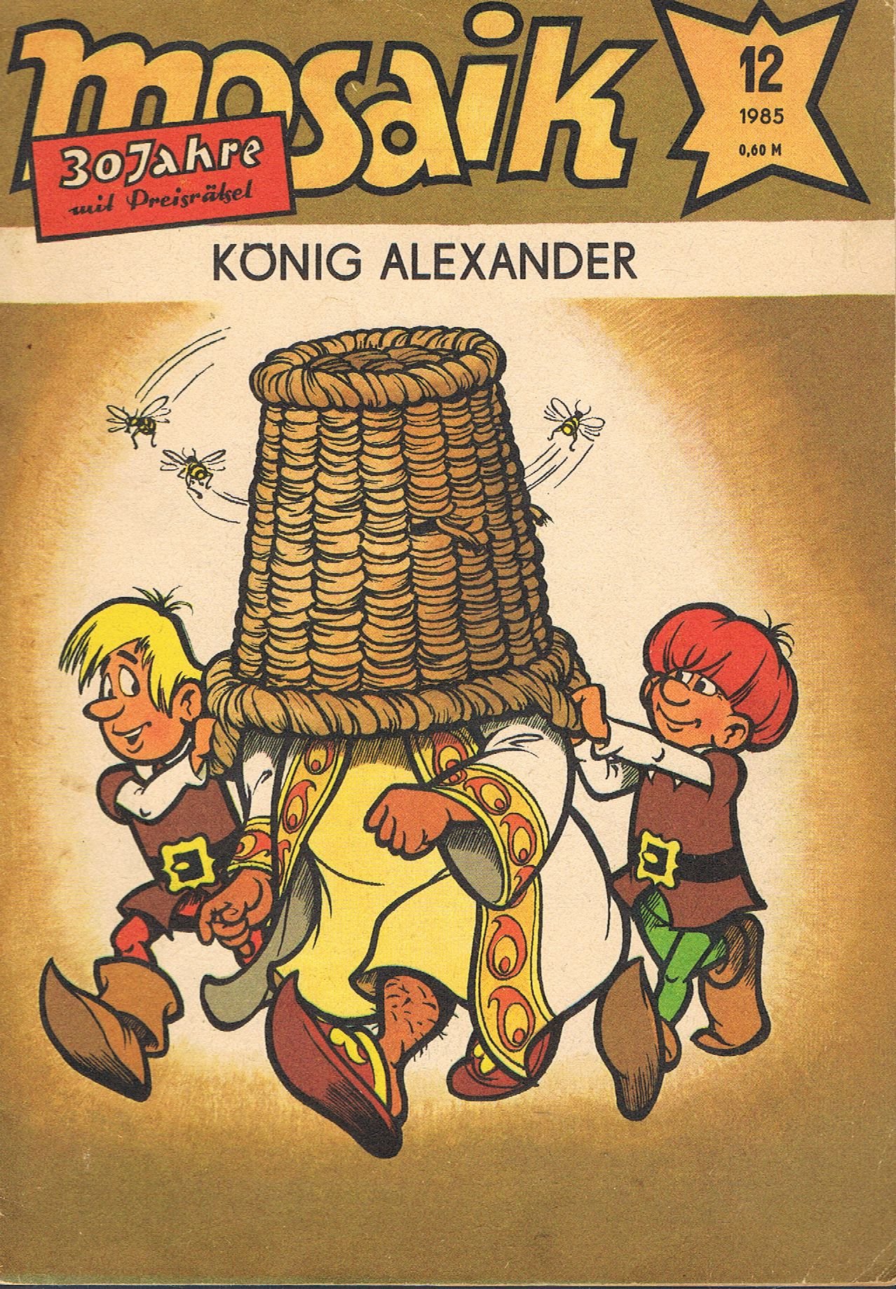 Mosaik Heft 12 Jahrgang 1985 - König Alexander