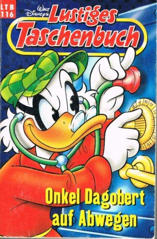 Lustiges Taschenbuch - LTB - Nr: 116 - Onkel Dagobert auf Abwegen