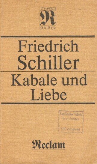 Kabale und Liebe - ein bürgerliches Trauerspiel