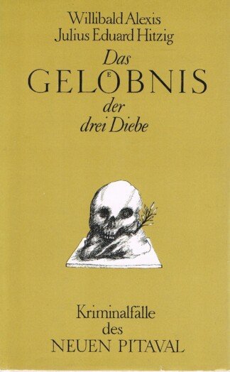 Das Gelöbnis der drei Diebe