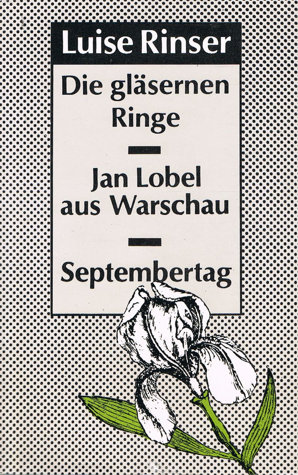 Die gläsernen Ringe / Jan Lobel aus Warschau / Septembertag