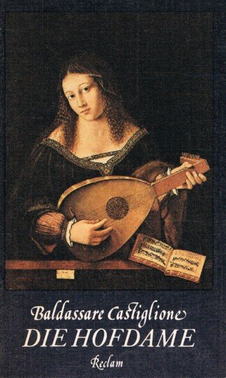 Die Hofdame (Teil 3 aus: "Das Buch vom Hofmann")