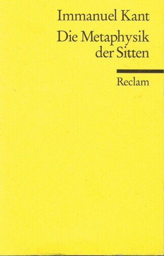 Die Metaphysik der Sitten