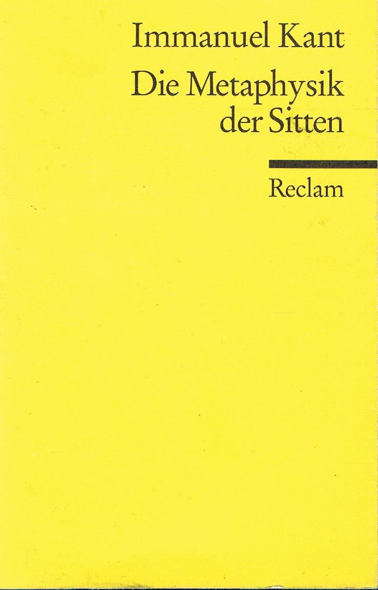 Die Metaphysik der Sitten