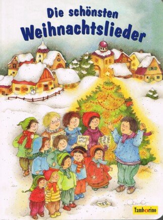 Die schönsten Weihnachtslieder