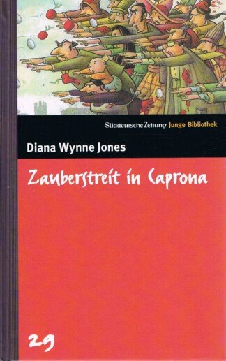 Die Welt des Chrestomanci: Zauberstreit in Caprona / aus dem Engl. von Friedl Hofbauer und Anna Melach