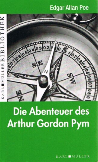 Die Abenteuer des Arthur Gordon Pym - Roman