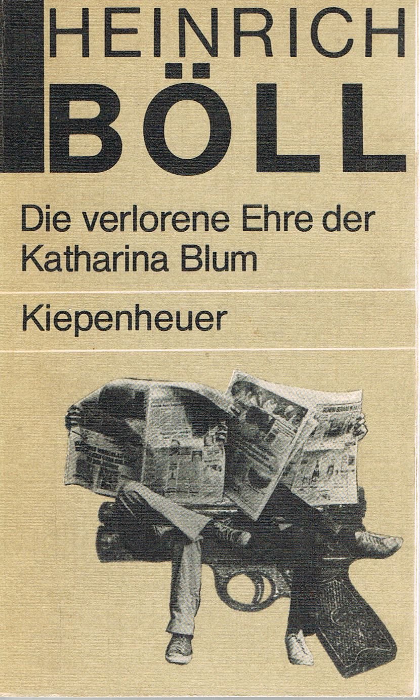 Die verlorene Ehre der Katharina Blum oder: Wie Gewalt entstehen und wohin sie führen kann - Erzählung