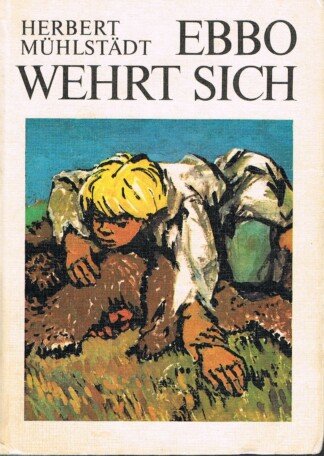 Ebbo wehrt sich.