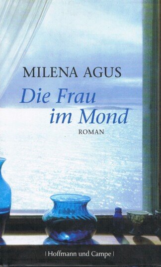 Die Frau im Mond – Roman