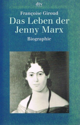 Das Leben der Jenny Marx
