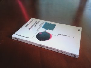 Psychoanalyse und Ethik - Bausteine zu einer humanistischen Charakterologie
