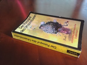 Der Fotograf des Unsichtbaren und andere phantastische Erzählungen