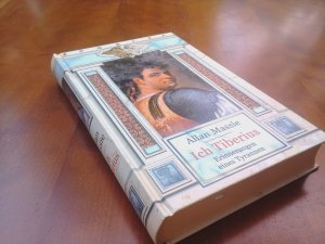 Ich Tiberius. Erinnerungen eines Tyrannen