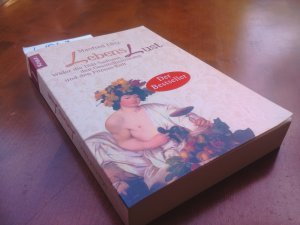 Lebenslust – Wider die Diät-Sadisten, den Gesundheitswahn und den Fitness-Kult