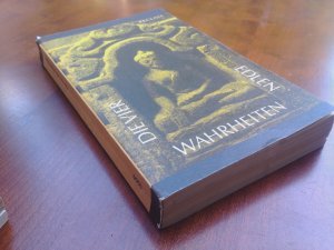 Die vier edlen Wahrheiten. Texte des ursprünglichen Buddhismus