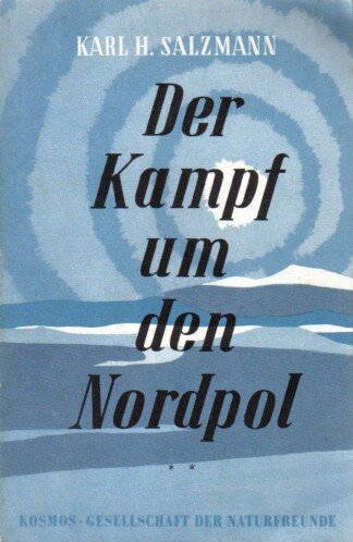 Der Kampf um den Nordpol