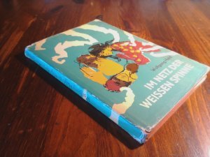 Im Netz der weissen Spinne