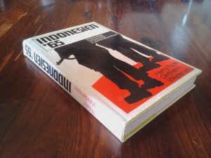 Indonesien '65 - Anatomie eines Putsches - Ereignisse, Tatsachen, Zusammenhänge