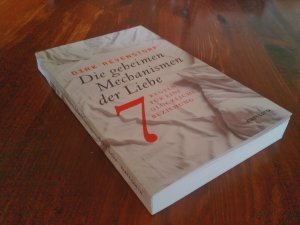 Die geheimen Mechanismen der Liebe - 7 Regeln für eine glückliche Beziehung