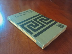Elemente der Aristotelischen Logik : Griechisch und deutsch Aristoteles. Zusammengest., übers. u. kommentiert von Adolf Trendelenburg. Bearb. u. neu hrsg. von Rainer Beer / Rowohlts Klassiker der Literatur und der Wissenschaft ; 220/221 : Griechische Philosophie ; Bd. 11