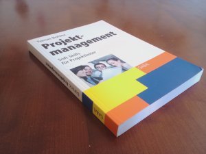 Projektmanagement – Soft Skills für Projektleiter