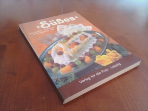 Süßes. Kompotte, Puddings, Kremspeisen, Eis. Illustrationen von Christel Kaphengst. [Aus dem Russischen übersetzt].