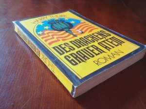 Des Drachens grauer Atem Kampf gegen Drógenhandel und Drogenmißbrauch ein Roman von  Harry Thürk