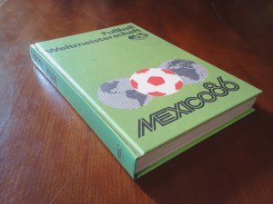 Fußball-Weltmeisterschaft: Mexico 1986