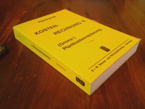 Kostenrechnung II. ( Grenz-) Plankostenrechnung mit Fragen, Aufgaben und Lösungen
