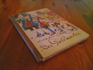 Der Goldmacher eine Erzählung um Johann Friedrich Böttger mit Illustrationen von Hans Wiegand Knabe Bücherei