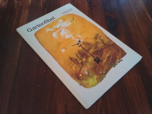 Gartenfibel - Ein Beschäftigungsbuch für Kinder von 7 Jahre an