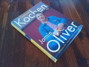 Genial kochen mit Jamie Oliver – The Naked Chef - Englands junger Spitzenkoch