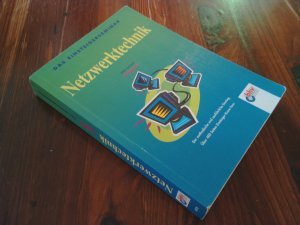Das Einsteigerseminar Netzwerktechnik - [der methodische und ausführliche Einstieg ; über 400 Seiten Einsteiger-Know-how]