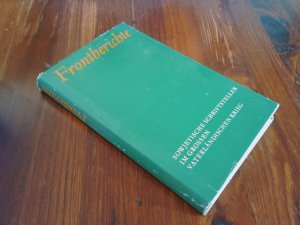 Frontberichte. Sowjetische Schriftsteller im Großen Vaterländischen Krieg