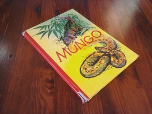 Mungo und andere Tiergeschichten. Illustrationen von Werner Kulle