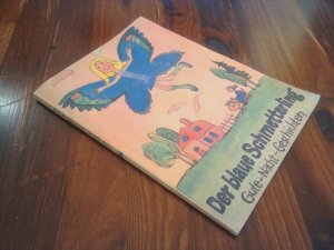 Der blaue Schmetterling und andere Gute-Nacht-Geschichten., Mit Bildern von 34 Illustratoren. Hrsg. von Erika Schröder.