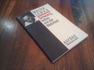 Schwierigkeiten mit der Wahrheit