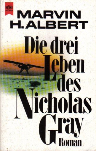 Die drei Leben des Nicholas Gray.