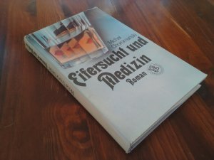 Eifersucht und Medizin - Roman
