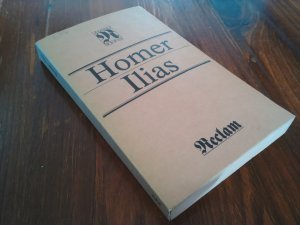 Ilias - [aus d. Griech.]