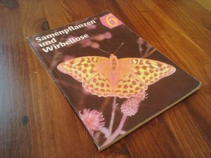 Biologie: Lehrbuch., Samenpflanzen und Wirbellose