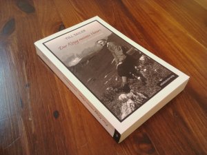 Der Krieg meines Vaters – Eine Annäherung